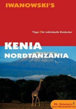 Kenia & Nordtanzania - Reiseführer von Iwanowski