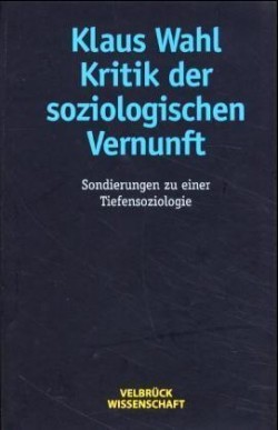 Kritik der soziologischen Vernunft