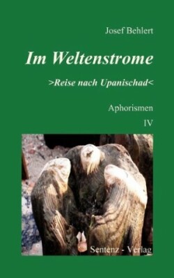 Im Weltenstrome >Reise nach Upanischad