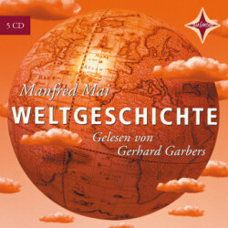 Weltgeschichte, 1 Audio-CD, 1 MP3