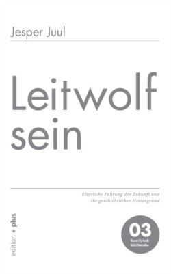 Leitwolf sein