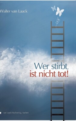 Wer stirbt, ist nicht tot