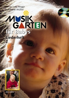 Musikgarten für Babys - Liederheft 2. Tl.2