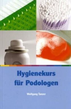 Hygienekurs für Podologen