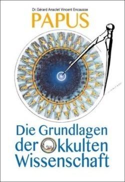 Grundlagen der okkulten Wissenschaft