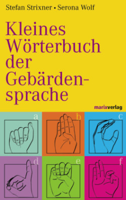 Kleines Wörterbuch der Gebärdensprache