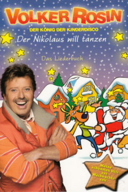 Der Nikolaus will tanzen - Liederbuch