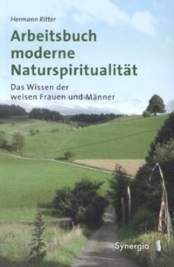 Arbeitsbuch moderne Naturspiritualität