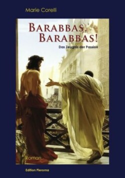 Barabbas, Barabbas!
