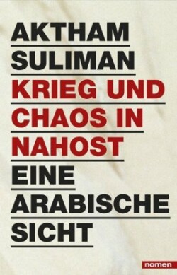 Krieg und Chaos in Nahost