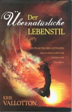 Developing a Supernatural Lifestyle (German)