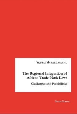 Regional Integration of African Trade Mark Laws