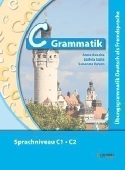 Ubungsgrammatiken Deutsch A B C: C-Grammatik