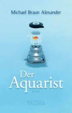 Der Aquarist