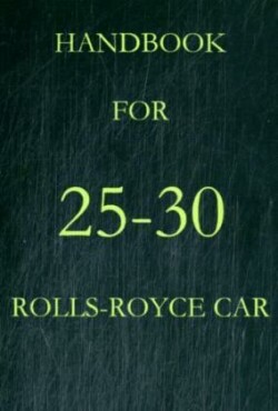 Handbook for 25-30 Rolls-Royce Car