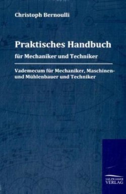 Praktisches Handbuch für Mechaniker und Techniker