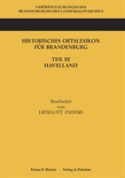 Historisches Ortslexikon fur Brandenburg, Teil III, Havelland