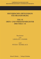 Historisches Ortslexikon fur Brandenburg, Teil XI, Orts- und Personenregister.