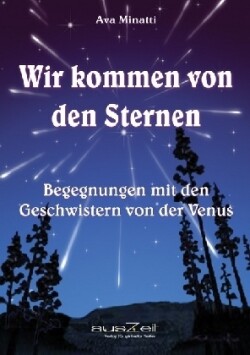 Wir kommen von den Sternen