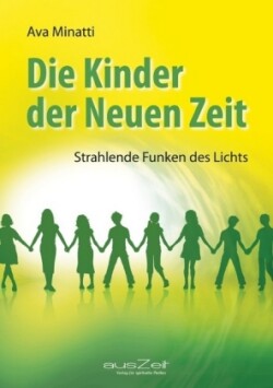 Die Kinder der Neuen Zeit