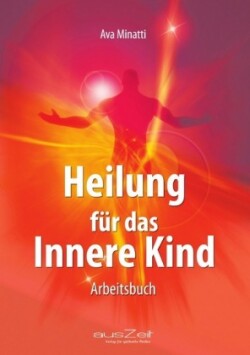 Heilung für das Innere Kind