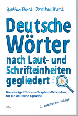 Deutsche Wörter nach Laut- und Schrifteinheiten gegliedert