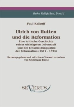 Ulrich von Hutten und die Reformation