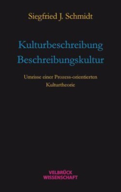 Kulturbeschreibung ÷ Beschreibungskultur