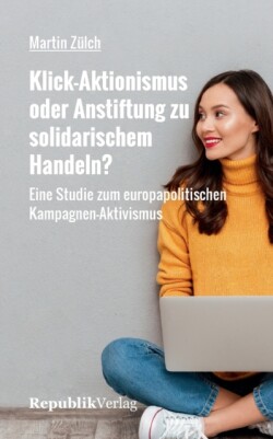 Klick-Aktionismus oder Anstiftung zu solidarischem Handeln?