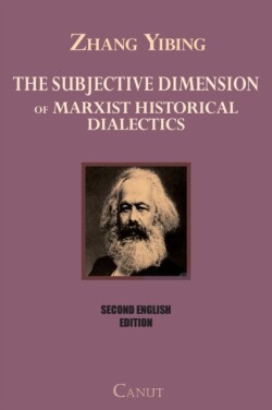 Subjective Dimension of Marxist Historical Dialects