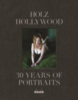 Holz Hollywood 1: 30 Years of Portraits  (Jack Nicholson Print)