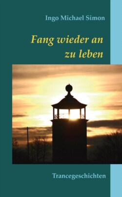 Fang wieder an zu leben