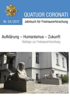 Quatuor Coronati Jahrbuch für Freimaurerforschung Nr. 54/2017