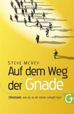 Auf dem Weg der Gnade