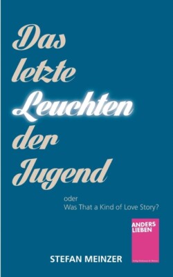 Letzte Leuchten Der Jugend