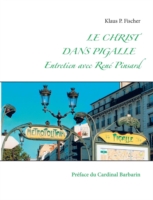 Christ Dans Pigalle Entretien Avec Rene Pinsard