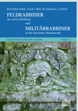 Feldrabbiner im ersten Weltkrieg und Militärrabbiner in der deutschen Bundeswehr