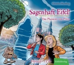 Sagenhaft Eifel! - Das Phantom von Prüm