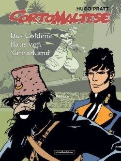 Corto Maltese - Das Goldene Haus von Samarkand