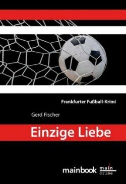 Einzige Liebe