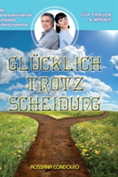 Glücklich Trotz Scheidung