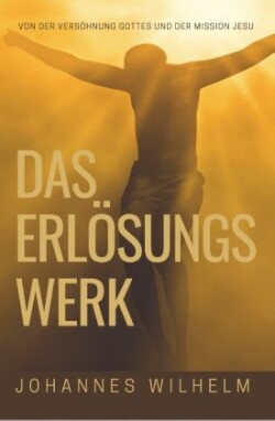 Das Erlösungswerk