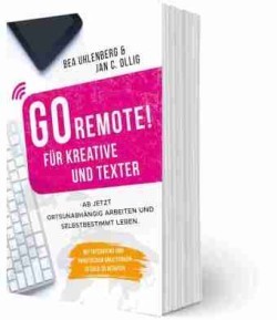 GO REMOTE! Für Kreative und Texter