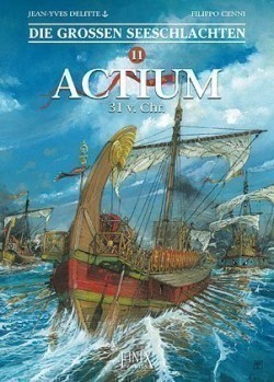 Die Großen Seeschlachten / Actium 44 v. Chr.