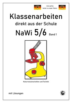 NaWi 5/6, Band 1, Klassenarbeiten direkt aus der Schule mit Lösungen