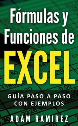 F�rmulas y Funciones de Excel Guia paso a paso con ejemplos