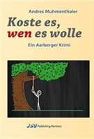 Koste es, wen es wolle