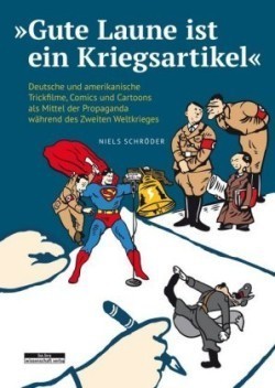 "Gute Laune ist ein Kriegsartikel"