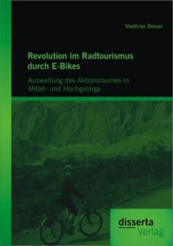 Revolution im Radtourismus durch E-Bikes