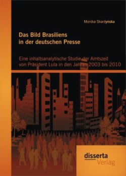 Bild Brasiliens in der deutschen Presse